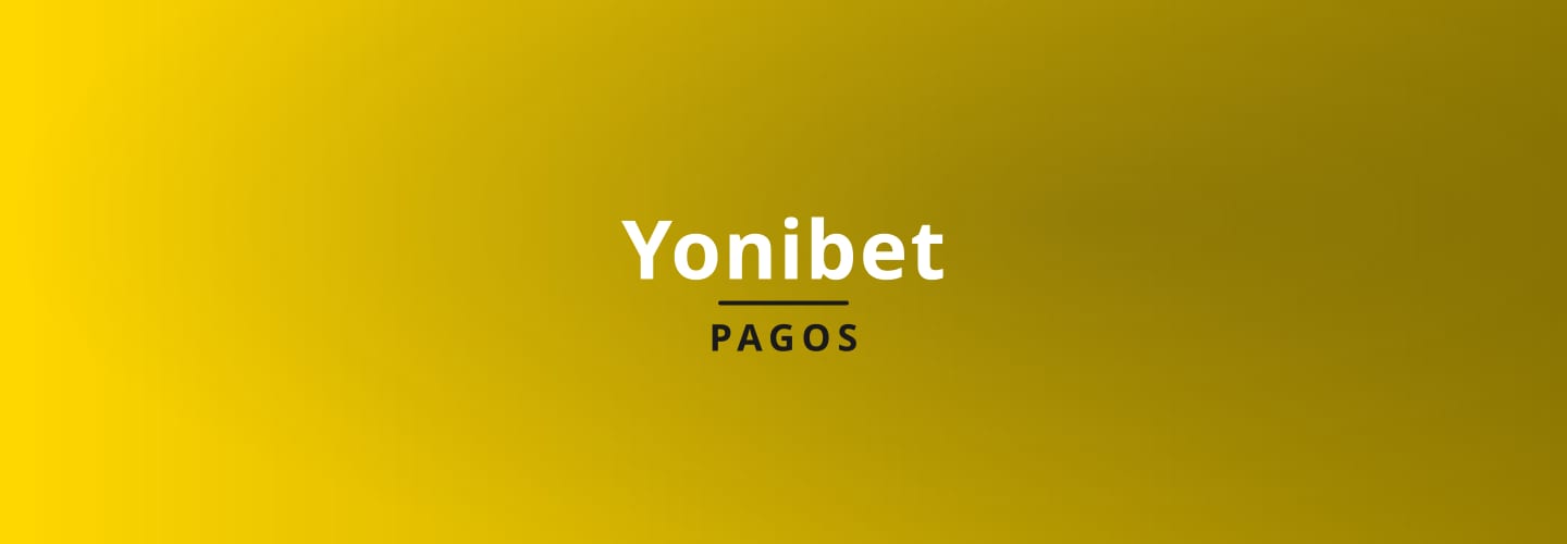 yonibet payment methods and withdrawals