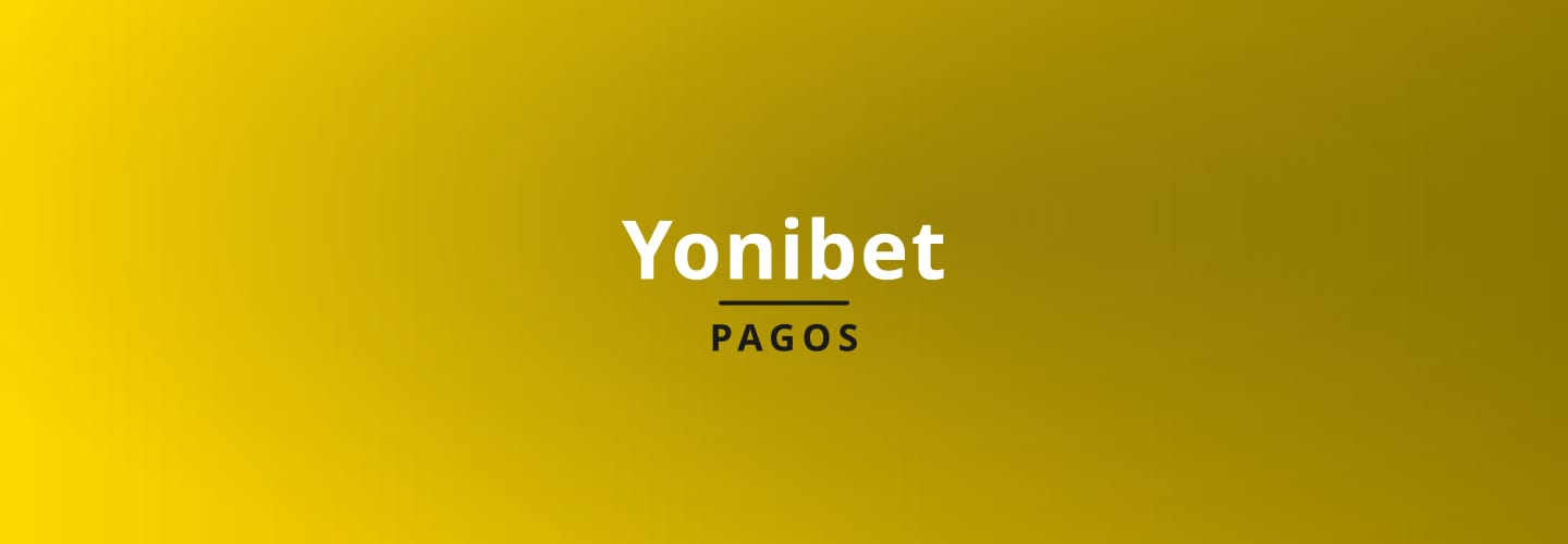 yonibet payment methods and withdrawals